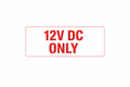 12V DC Power Warning Stickers – 1 pc